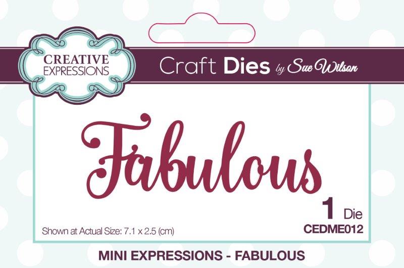 Sue Wilson Mini Expressions Fabulous Craft Die