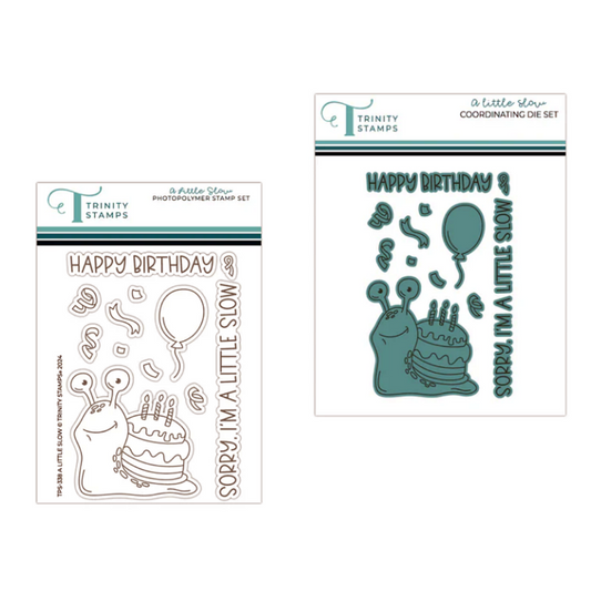 A Little Slow 3x4 Stamp and coordinating Die Set