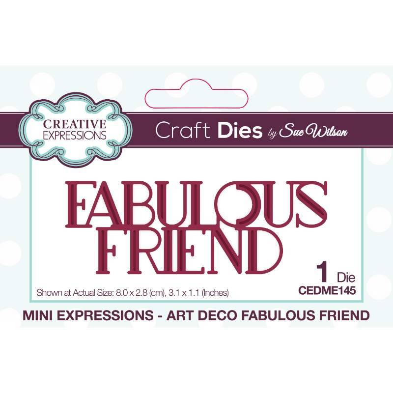 Sue Wilson Mini Expressions Art Deco Fabulous Friend Craft Die