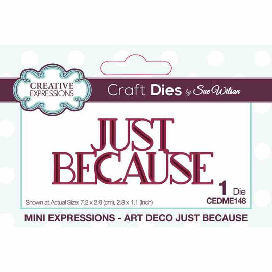 Sue Wilson Mini Expressions Art Deco Just Because Craft Die