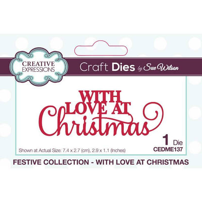 Sue Wilson Festive With Love At Christmas Craft Die