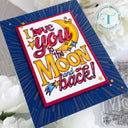 Love you to the Moon 3x4 Stamp - Love, Dani Collection